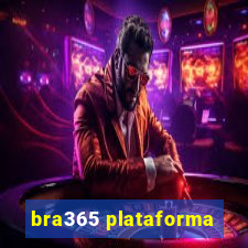 bra365 plataforma